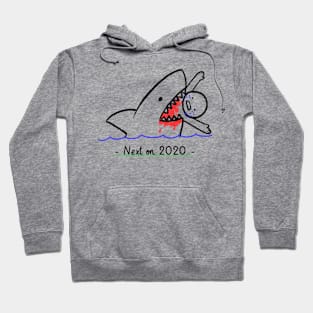 Next on 2020 - Shark Attack Hoodie